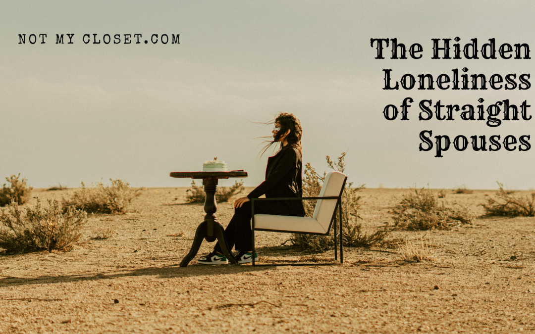 The Hidden Loneliness of Straight Spouses